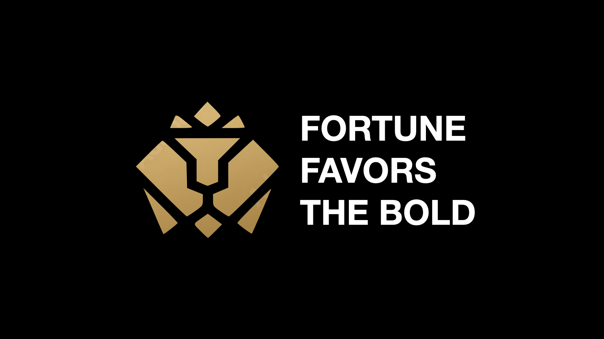 FFTB - Fortune Favors The Bold